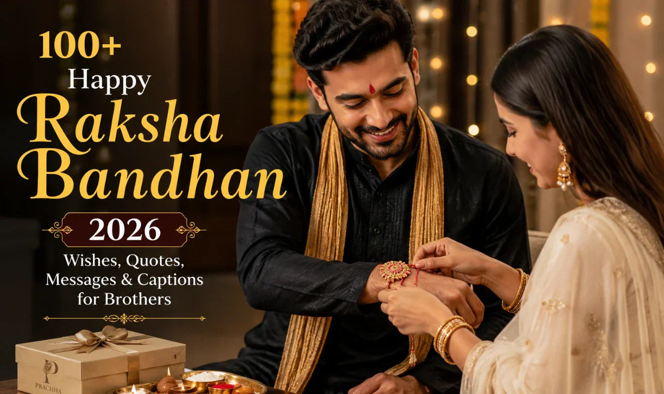 100+ Happy Raksha Bandhan 2026 Wishes, Quotes, Messages & Captions for Brothers