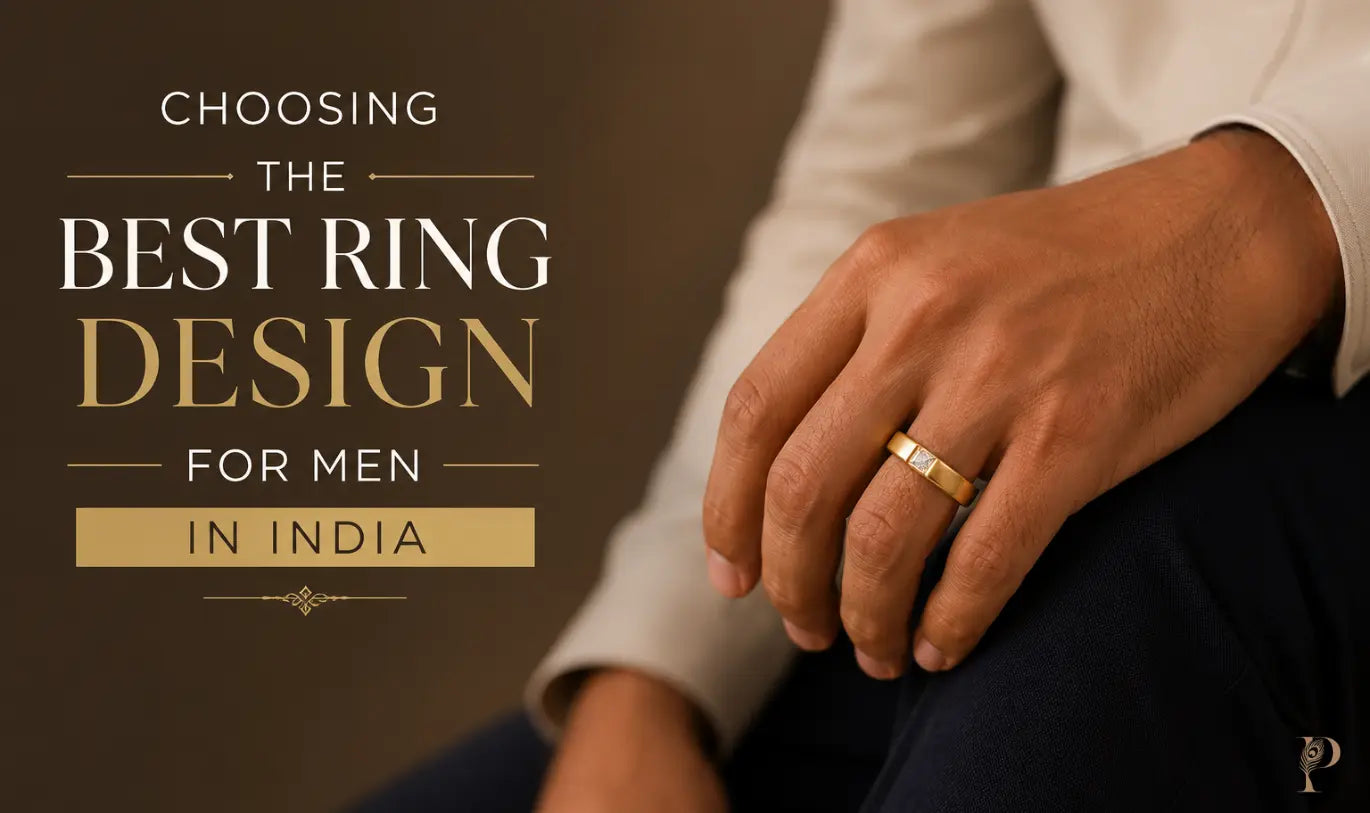 The Complete Guide to Choosing the Best Ring Design for Men in India